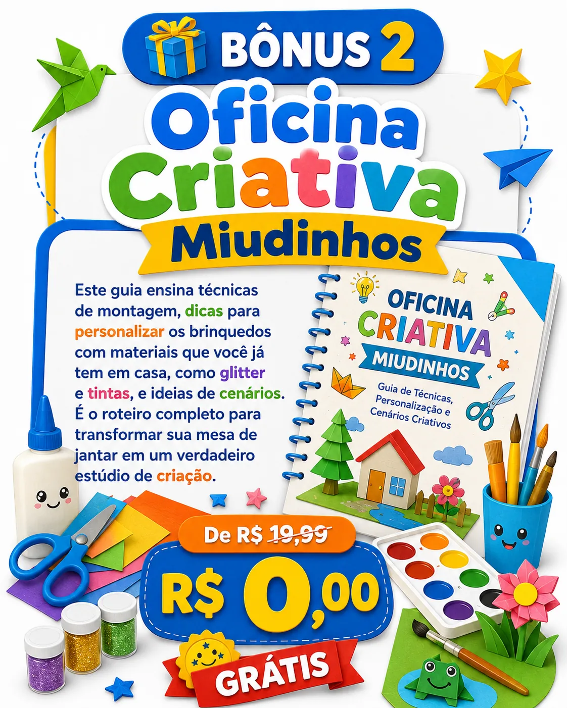 Bônus 2 — Oficina Criativa Miudinhos